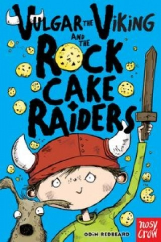 Kniha Vulgar the Viking and the Rock Cake Raiders Odin Redbeard