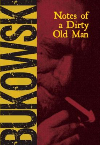 Book Notes of a Dirty Old Man Charles Bukowski