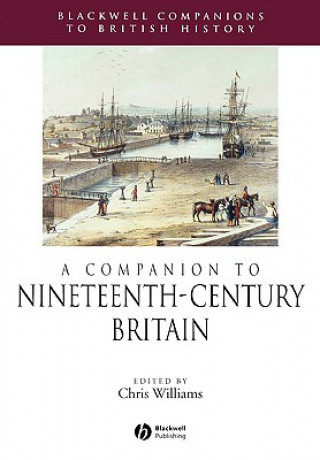 Книга Companion to Nineteenth-Century Britain Chris Williams