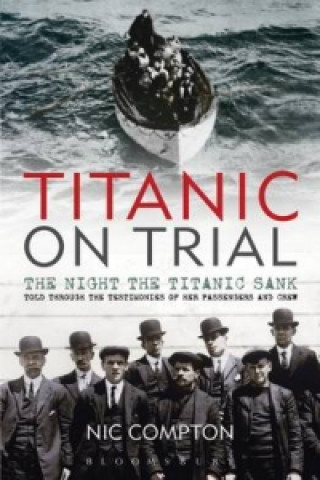 Kniha Titanic on Trial Nic Compton