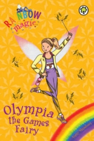 Kniha Rainbow Magic: Olympia the Games Fairy Daisy Meadows