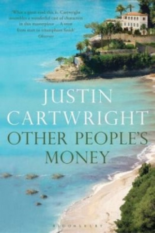 Kniha Other People's Money Justin Cartwright