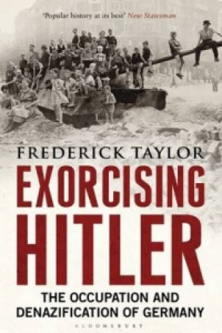 Könyv Exorcising Hitler Frederick Taylor