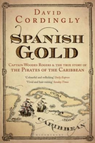 Carte Spanish Gold David Cordingly