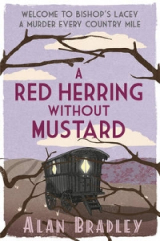 Könyv Red Herring Without Mustard Alan Bradley