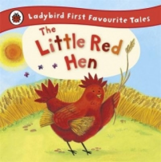 Kniha Little Red Hen: Ladybird First Favourite Tales Ronne Randall
