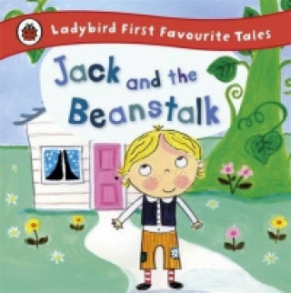 Könyv Jack and the Beanstalk: Ladybird First Favourite Tales Iona Treahy