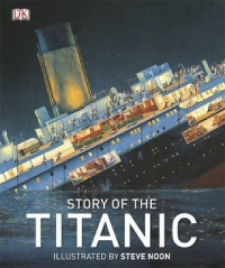 Książka Story of the Titanic Steve Noon