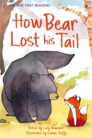 Kniha How Bear Lost his Tail Lucy Bowman