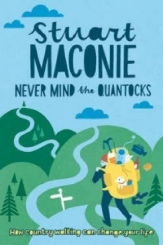 Knjiga Never Mind the Quantocks Stuart Maconie