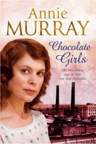 Kniha Chocolate Girls Annie Murray