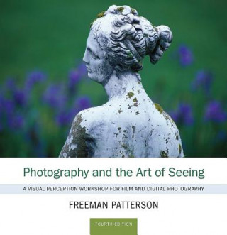Carte Photography and the Art of Seeing Freeman Patterson