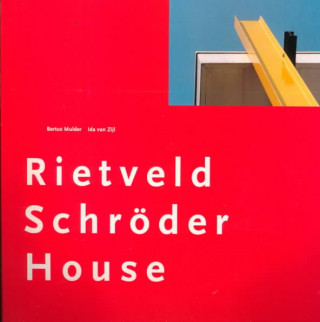 Kniha Rietveld Schroder House Ida van Zijl