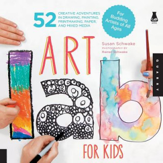 Kniha Art Lab for Kids Susan Schwake