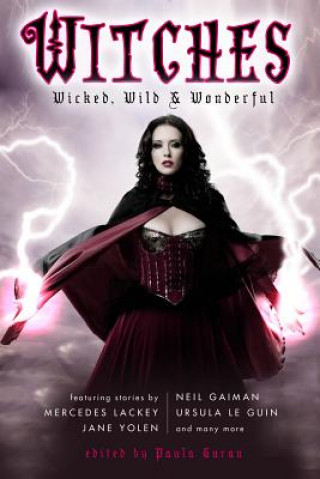 Carte Witches: Wicked, Wild & Wonderful Neil Gaiman