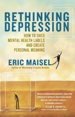 Carte Rethinking Depression Eric Maisel