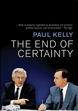 Knjiga End of Certainty Paul Kelly