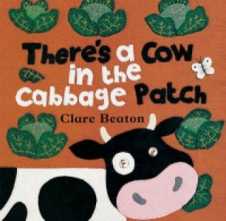 Knjiga There's a Cow in the Cabbage Patch Stella Blackstone