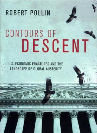 Книга Contours of Descent Robert Pollin