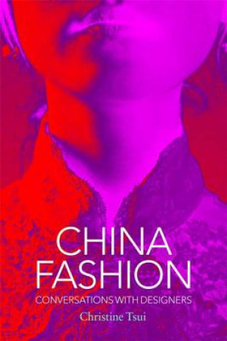 Kniha China Fashion Christine Tsui