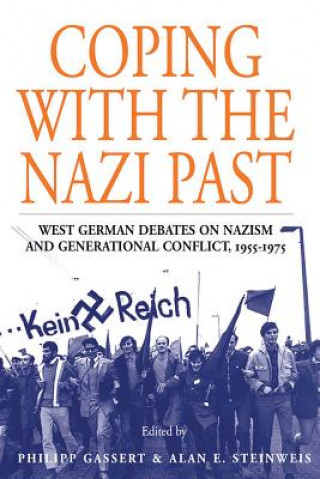 Knjiga Coping with the Nazi Past Philipp Gassert