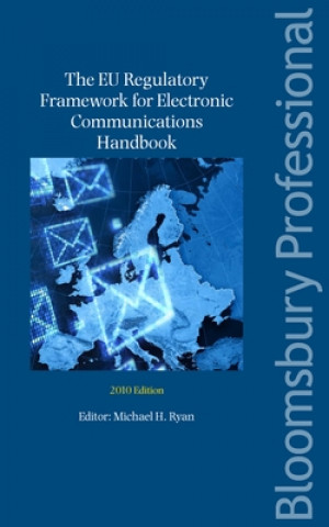 Buch EU Regulatory Framework for Electronic Communications Michael H Ryan