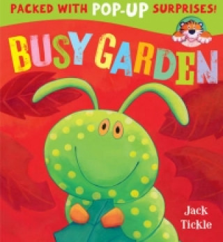 Kniha Busy Garden Jack Tickle