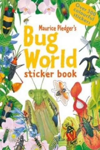 Книга Bug World Sticker Book Maurice Pledger