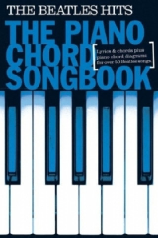 Materiale tipărite Piano Chord Songbook: The Beatles Hits The Beatles