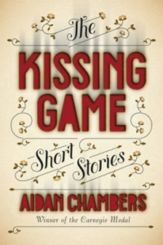 Книга Kissing Game Aidan Chambers