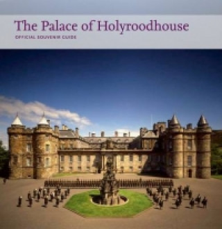 Kniha Palace of Holyroodhouse Deborah Clarke