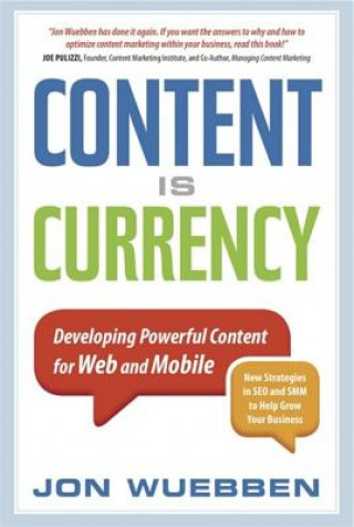 Knjiga Content is Currency Jon Wuebben