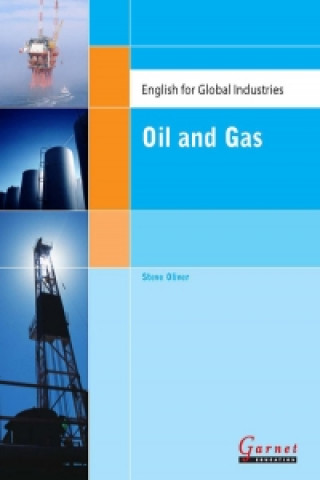 Kniha English for Global Industries - Oil & Gas Steve Oliver