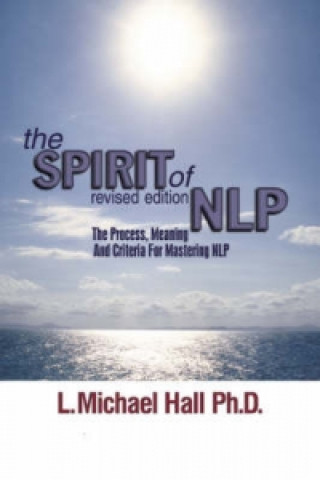 Könyv Spirit of NLP L Michael Hall