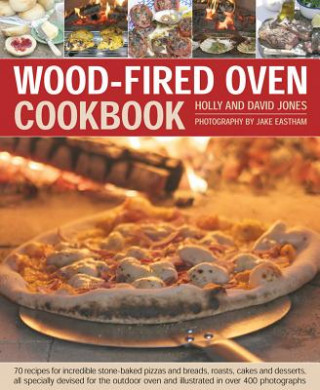 Carte Wood Fired Oven Cookbook Holly Jones