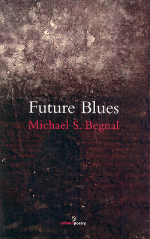 Livro Future Blues Michael S Begnal