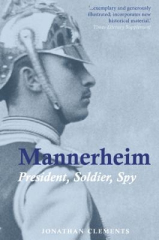Kniha Mannerheim Jonathan Clements