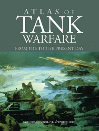 Carte Atlas of Tank Warfare Stephen Hart