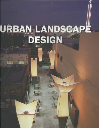 Könyv Urban Landscape Design 