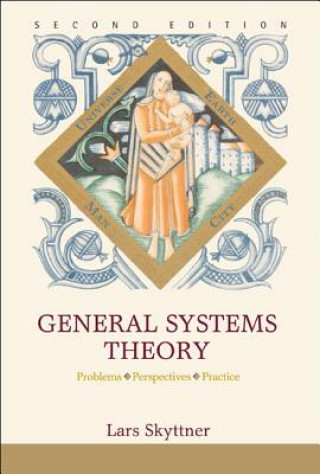 Könyv General Systems Theory: Problems, Perspectives, Practice Lars Skyttner