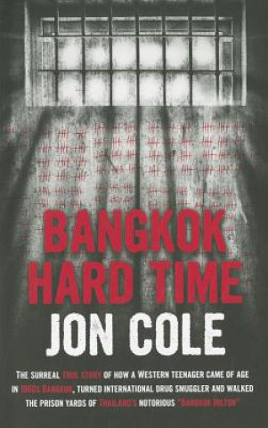 Carte Bangkok Hard Time Jon Cole