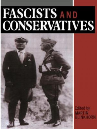 Carte Fascists and Conservatives Martin Blinkhorn