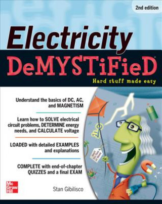 Könyv Electricity Demystified, Second Edition Stan Gibilisco