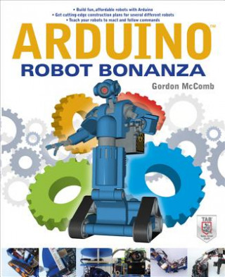 Knjiga Arduino Robot Bonanza Gordon McComb