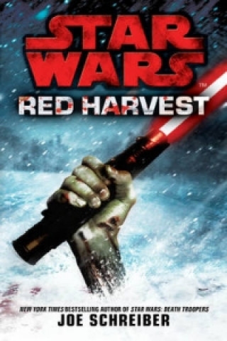 Kniha Star Wars: Red Harvest Joe Schreiber