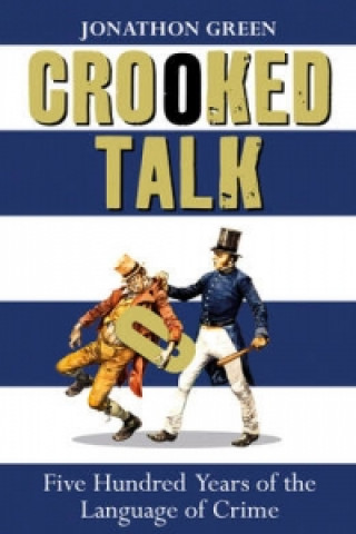 Kniha Crooked Talk Jonathon Green