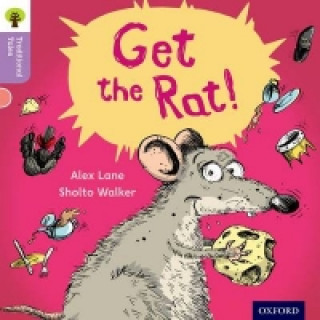 Книга Oxford Reading Tree Traditional Tales: Level 1+: Get the Rat! Alex Lane