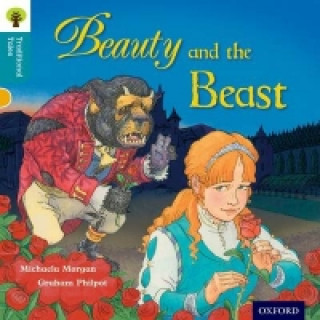 Könyv Oxford Reading Tree Traditional Tales: Level 9: Beauty and the Beast Michaela Morgan