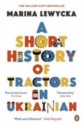 Kniha Short History of Tractors in Ukrainian Marina Lewycka