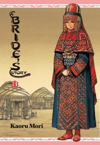 Kniha Bride's Story, Vol. 3 Kaoru Mori